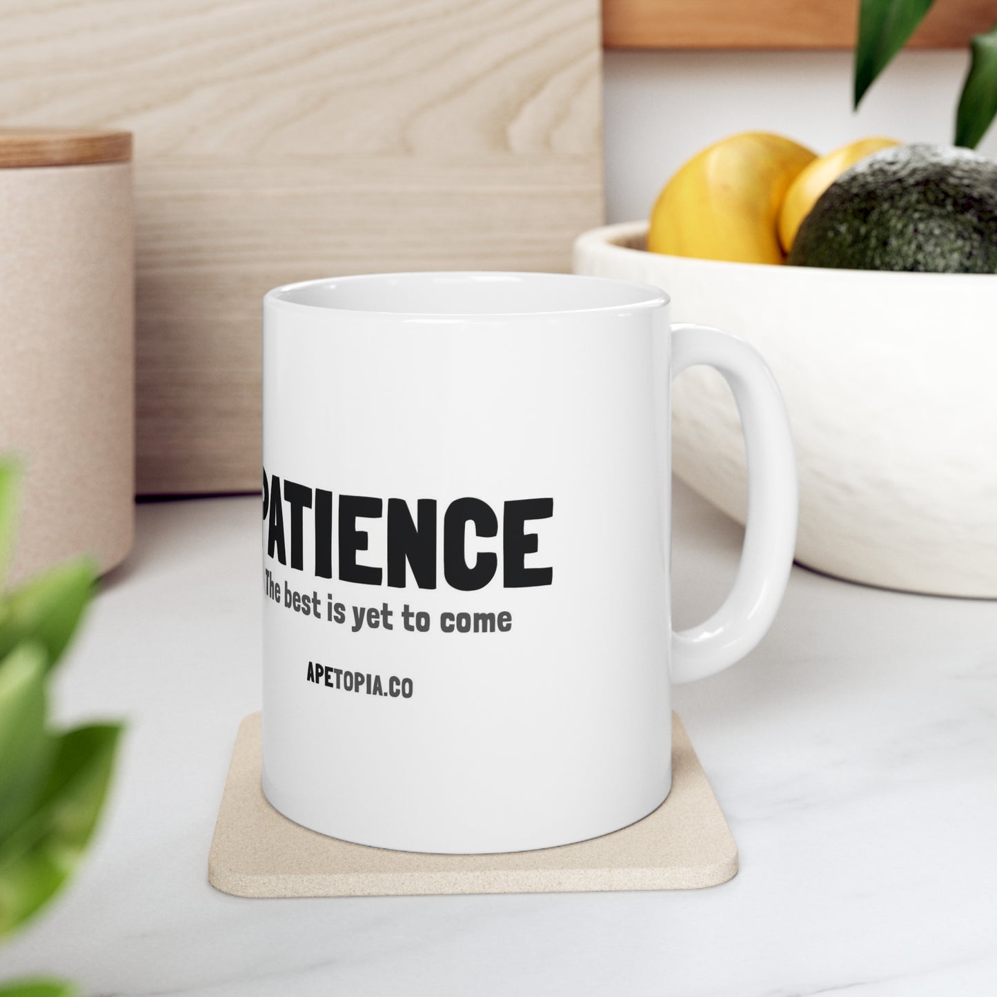 "Patience" Ceramic Mug