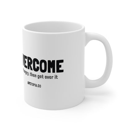 "Overcome" Ceramic Mug