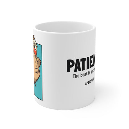 "Patience" Ceramic Mug