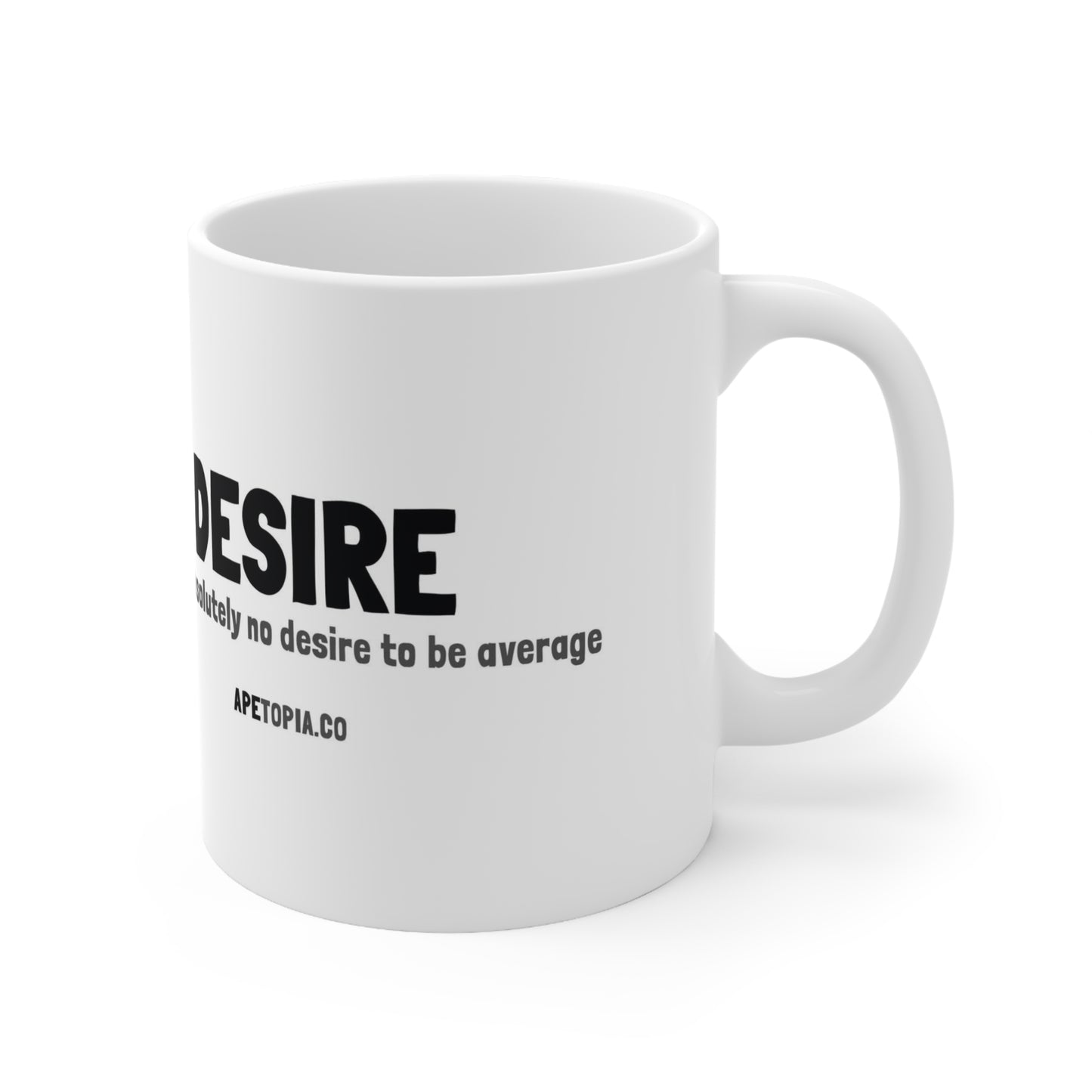 "Desire" Ceramic Mug