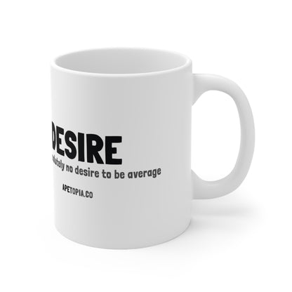 "Desire" Ceramic Mug