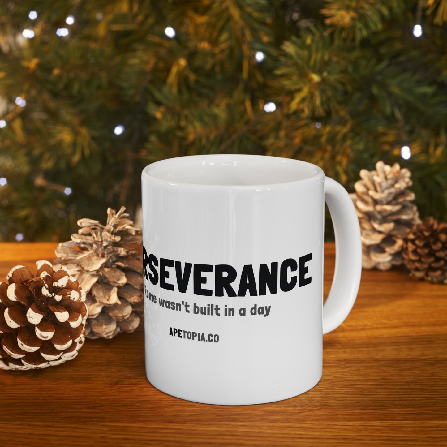 "Perseverance" Ceramic Mug