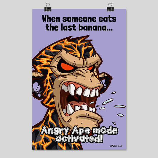 "Angry Ape Mode Activated!" Poster